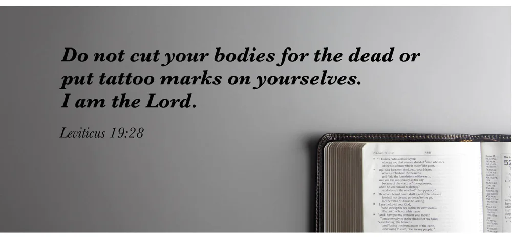 Leviticus 19:28 verse on tattoos - 'Do not put tattoo marks on yourselves'