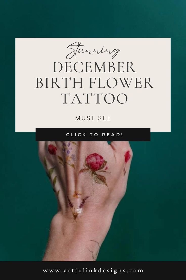 Beautiful December Birth Flower Tattoo Design Ideas (MUST READ!)