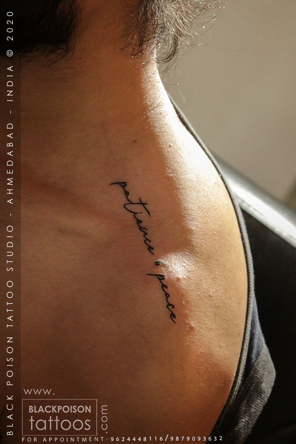 Peace Tattoo; Patience Tattoo