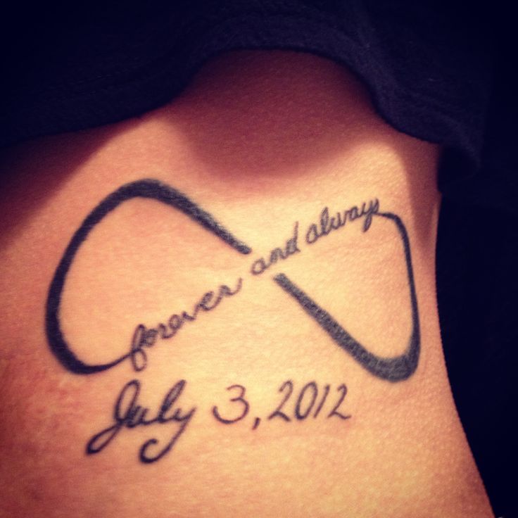 Infinity tattoo with wedding date, or any special date underneath...I love  this because you can always add to it later