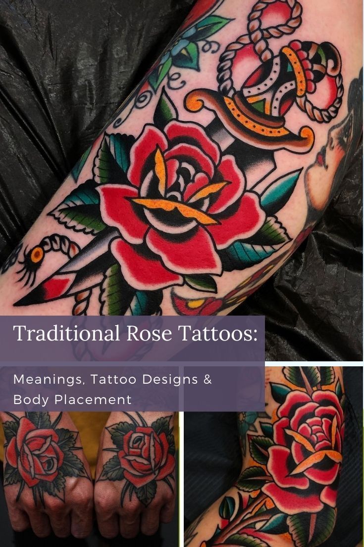 Traditional Rose Tattoos: Meanings, Placement & Tattoo Ideas