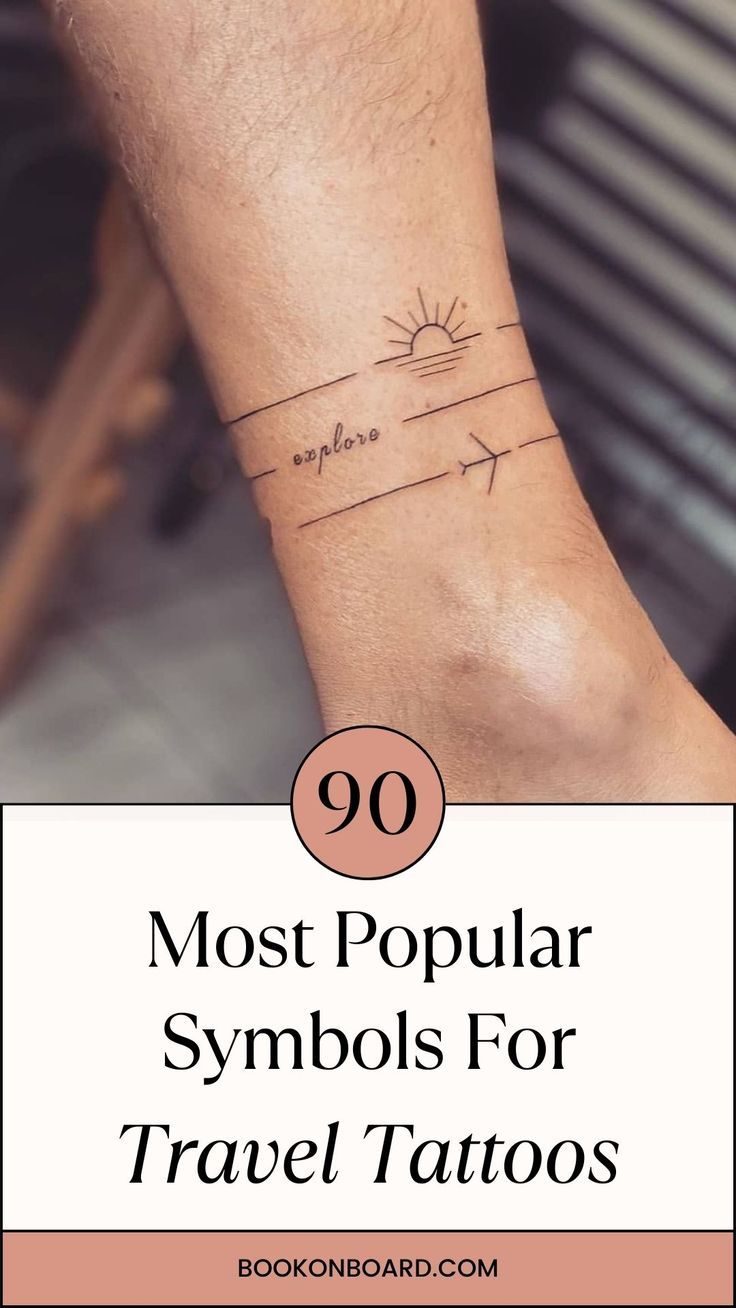 The 90 Most Popular Symbols For Travel Tattoos | Unique & Cute Travel  Tattoo Ideas