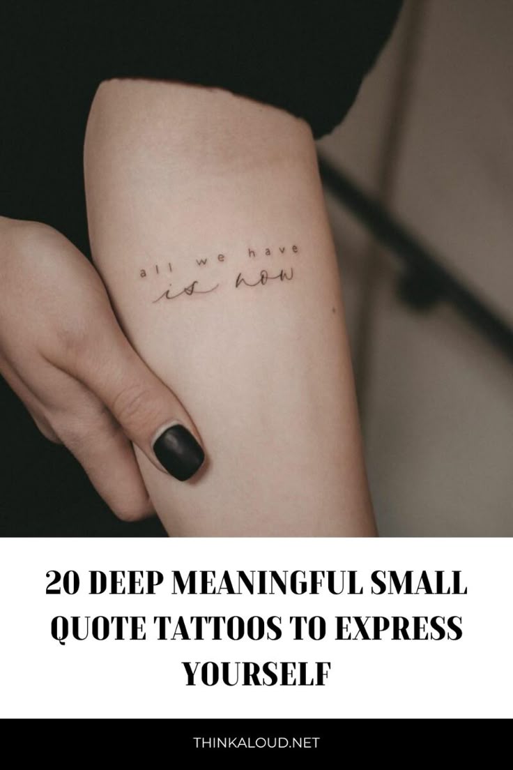 20 Deep Meaningful Small Quote Tattoos To Express Yourself