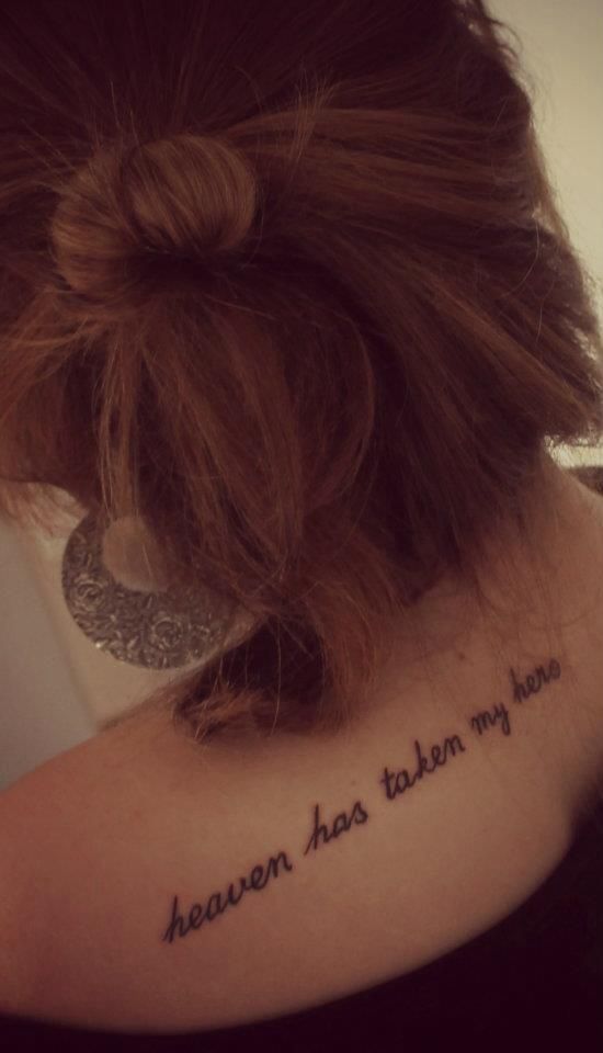 Heaven has taken my hero (so cute) back tattoo
