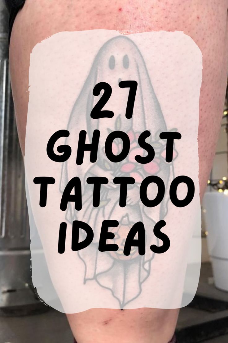 27 Ghost Tattoo Ideas {Cute + Spooky Designs}