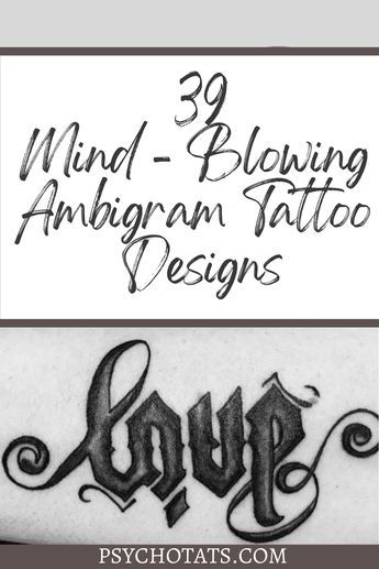 39 Mind-Blowing Ambigram Tattoos Designs