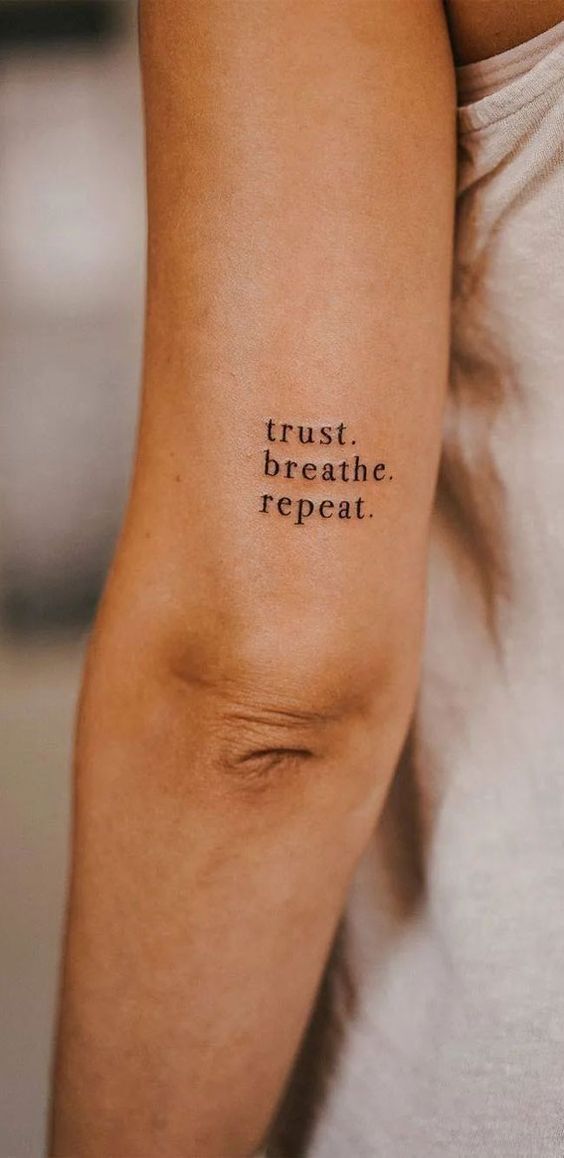40 Meaningful Word Tattoos : Trust. Breathe. Repeat.