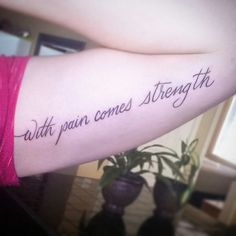 with pain comes strength