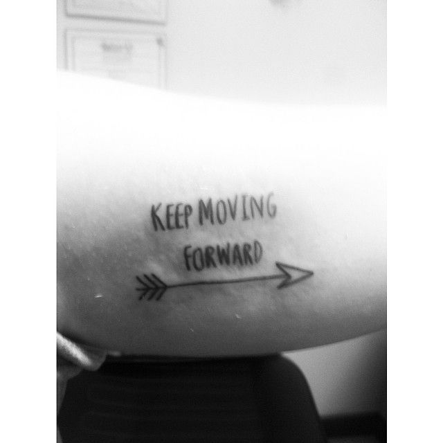 My first tattoo. Keep Moving Forward from Meet the Robinsons