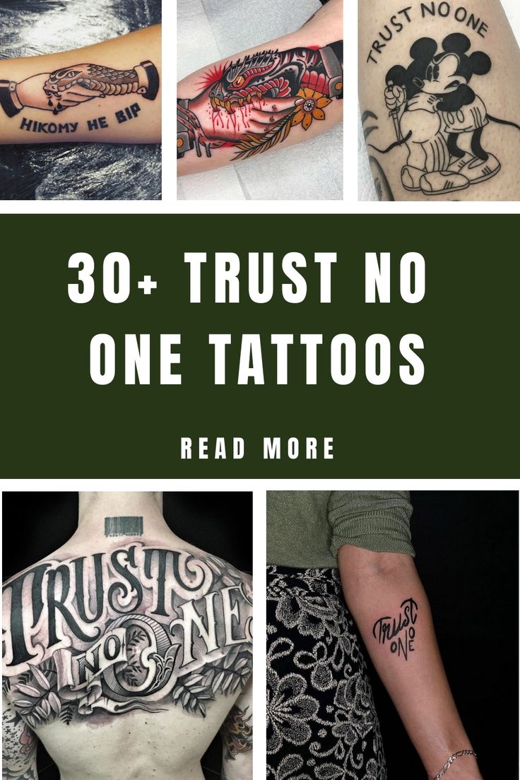 30+ Trust No One Tattoos