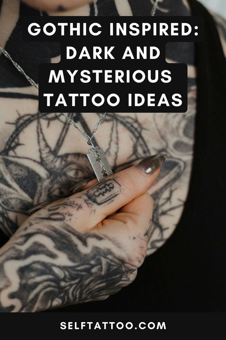 Gothic Inspired: Dark And Mysterious Tattoo Ideas | Self Tattoo