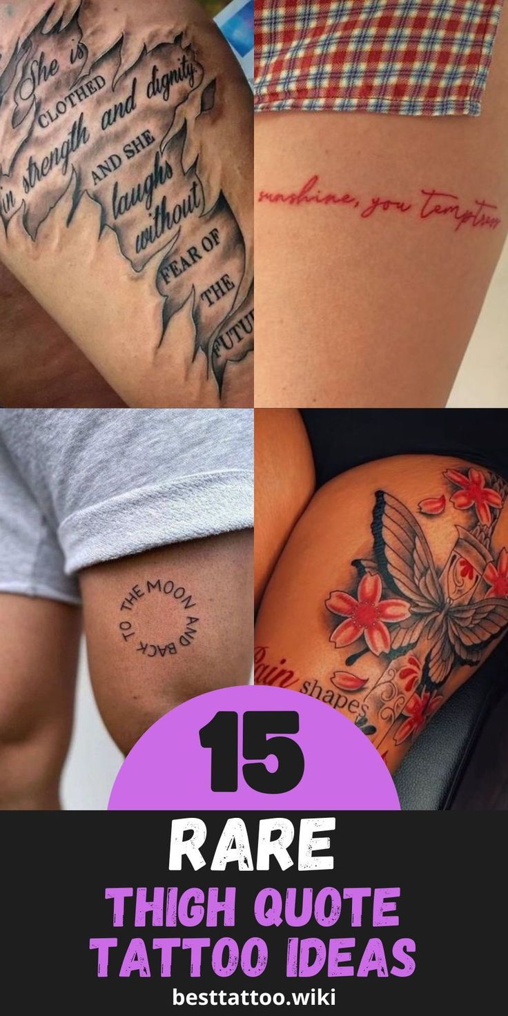 Thigh Quote Tattoos for Women: 15 Captivating Designs to Embrace  Self-Expression and Femininity in 2