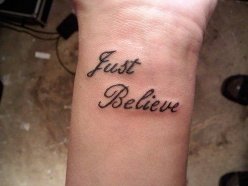 Just Believe - Tattoos