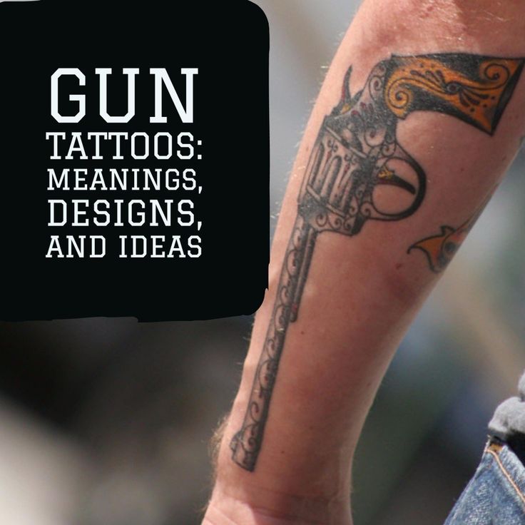 Gun Tattoos: Meanings, Designs, and Ideas