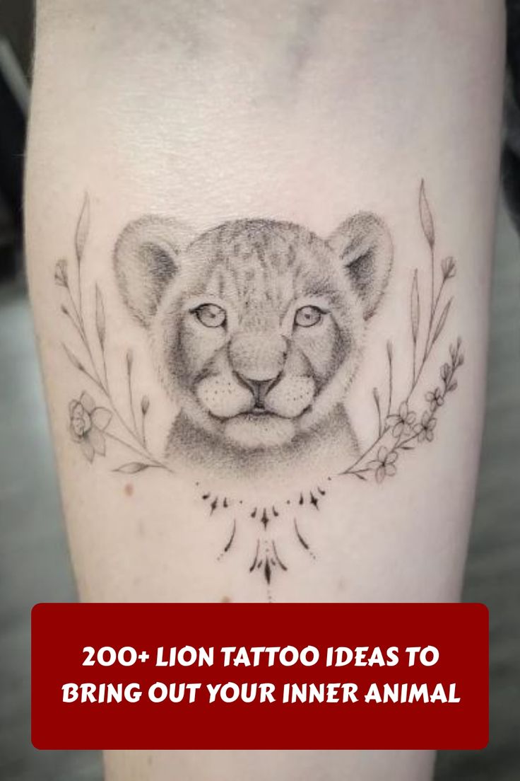 200+ Lion Tattoo Ideas to Bring Out Your Inner Animal