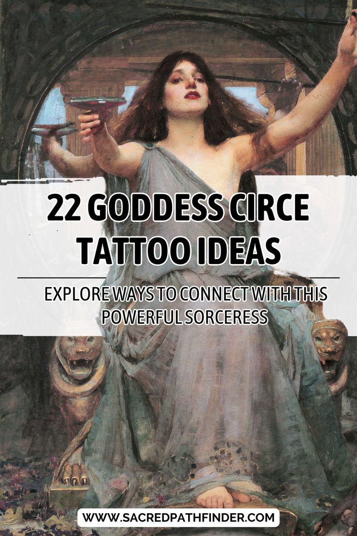 22 Goddess Circe Tattoo Ideas | Symbols of Strength Tattoos