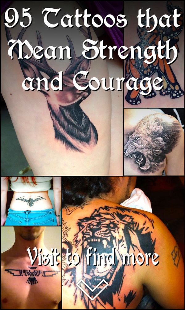95 Tattoos that Mean Strength and Courage