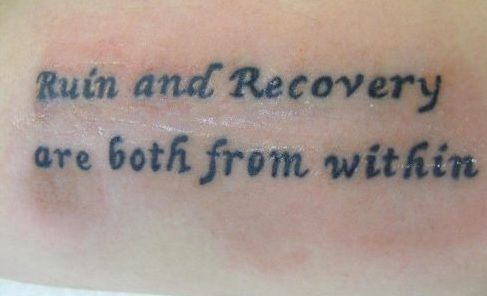 Tattoo Ideas: Quotes on Addiction, Sobriety, Recovery