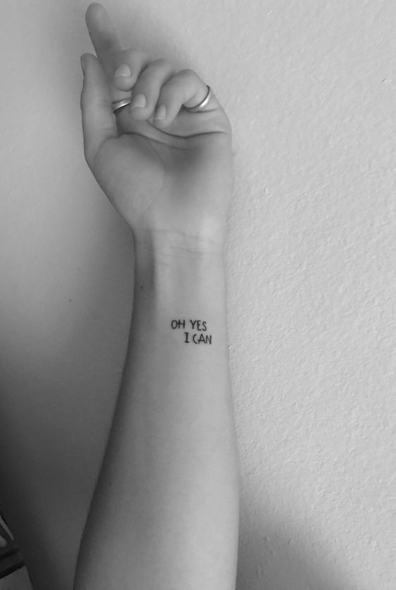 Oh Yes I can" quote tattoo on the arm | www.otziapp.com | Dövmeli kadın,  Dövme yazı tipleri, Sevimli dövmeler