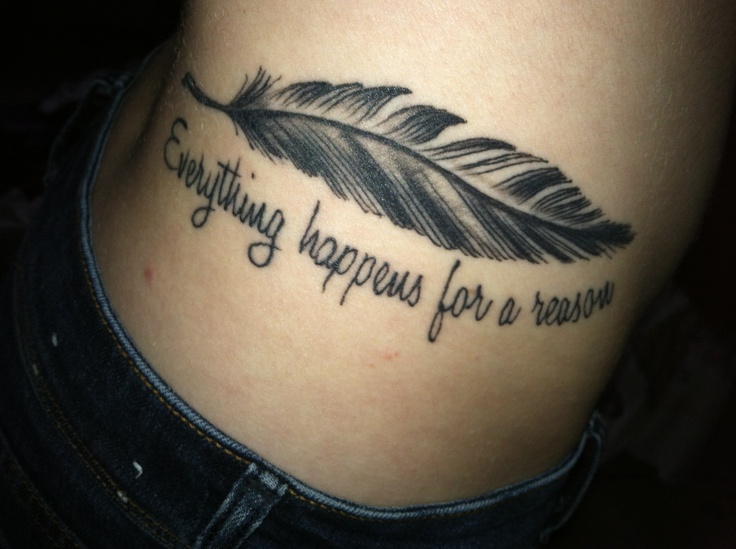 Everything happens for a reason" #tattoo