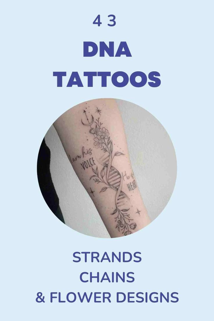 43 DNA Tattoo Strands, Chains & Flower Designs