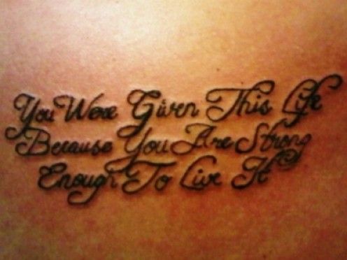 Tattoo Ideas: Quotes on Strength, Adversity, and Courage