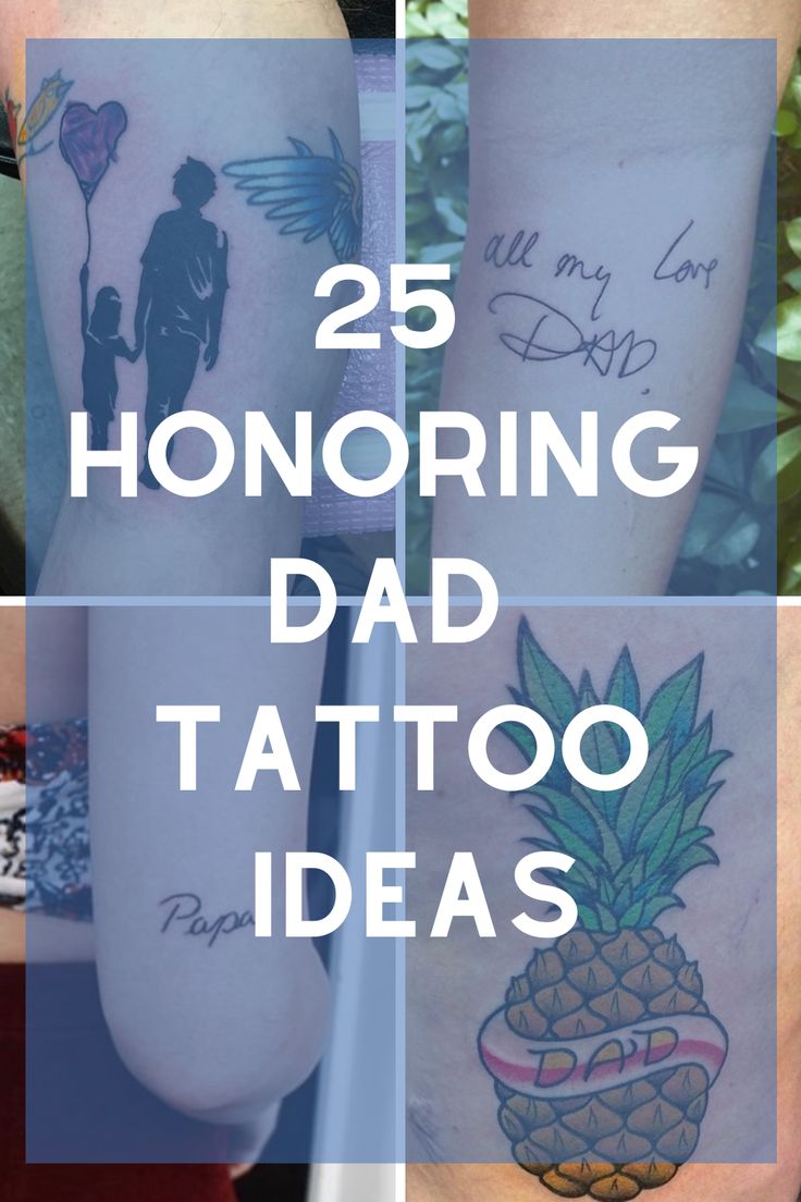 25 Honoring Dad Tattoo Ideas