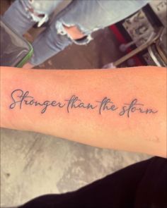 I Am the Storm Quote Tattoo