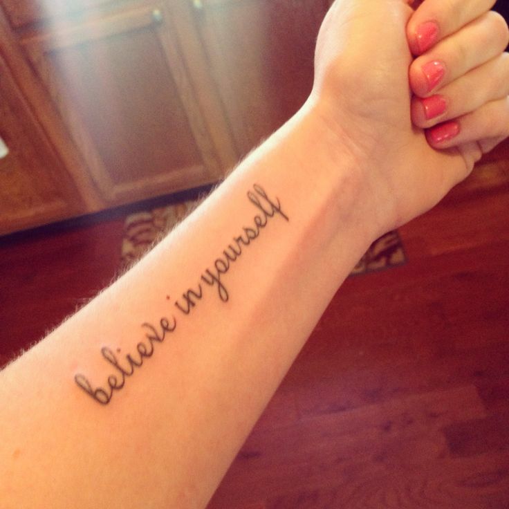 Millions of people can believe in you, and yet none of it matters if you  dont believe in yourself. Love my new tattoo