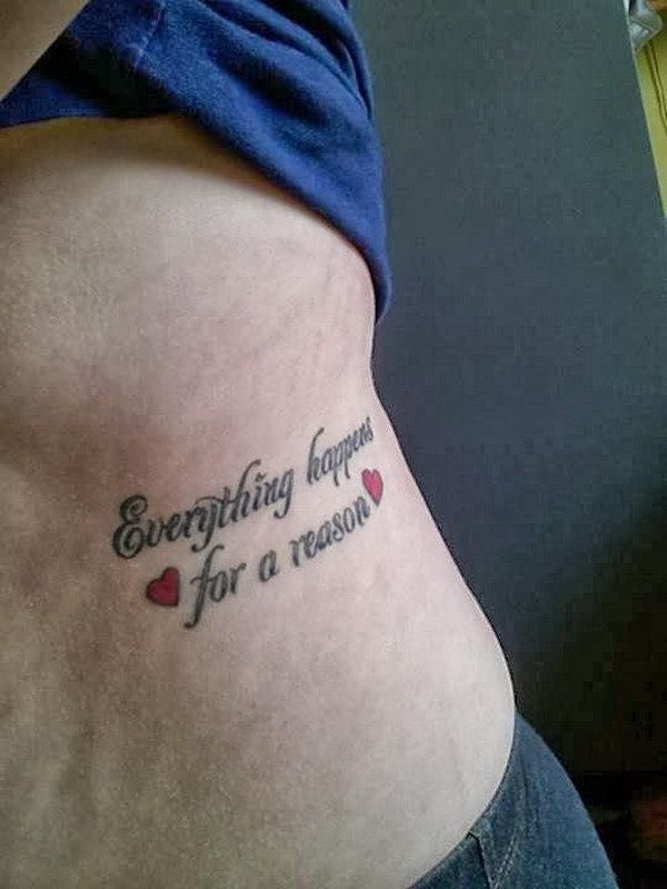 Everything Happens For A Reason Tattoo On Ribs with Red Hearts for Accent.