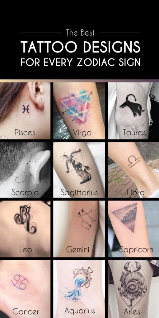 The Best Tattoo Designs for Every Zodiac Sign | Best tattoo designs, Zodiac  tattoos, Horoscope tattoos