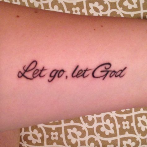 Let go, let God tattoo | God tattoos, Tattoo designs, Word tattoos