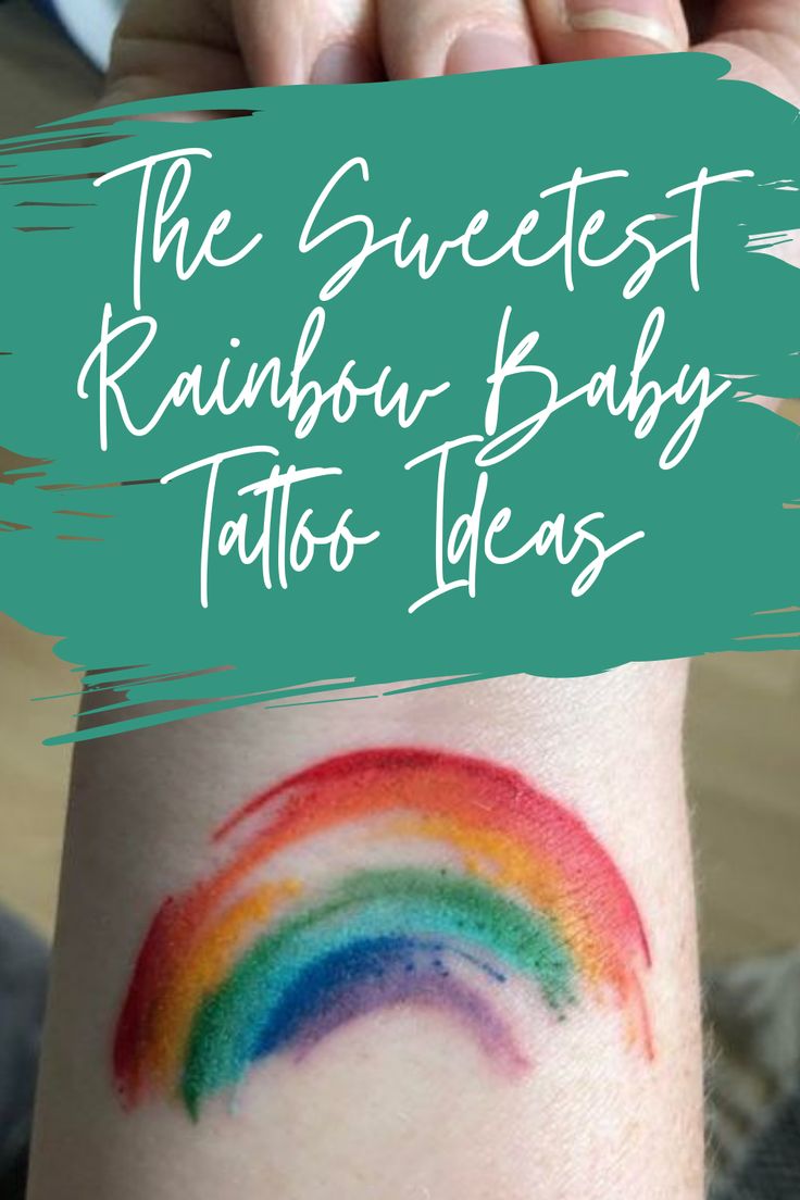 53 Sweetest Rainbow Baby Tattoo Ideas